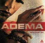 Adema : Giving In